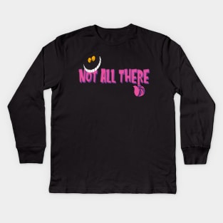 Not All There Kids Long Sleeve T-Shirt